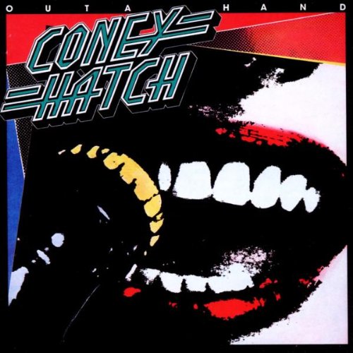 CONEY HATCH - OUT OF HAND (DELUXE)