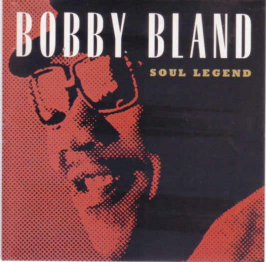 BLAND, BOBBY  - SOUL LEGEND