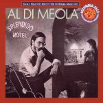 DI MEOLA, AL - SPLENDIDO HOTEL