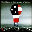 ELECTRIC FLAG - GROOVIN IS EASY