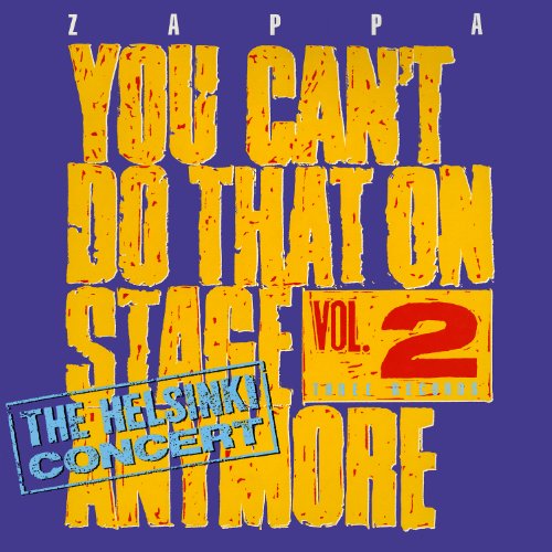 ZAPPA, FRANK - YOU CANT DO THAT ON STAGE ANYMORE, THE HELSINKI TAPES VOL.2 (2CD)