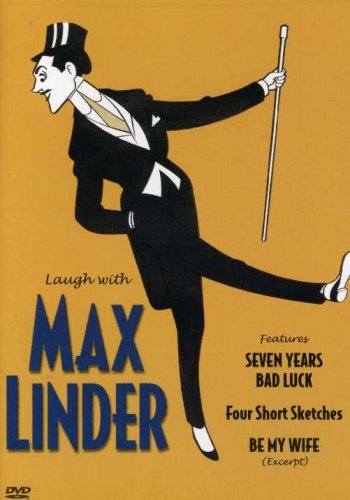 LAUGH WITH MAX LINDER