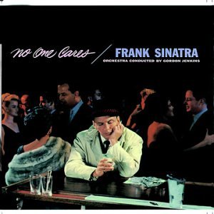 SINATRA, FRANK - NO ONE CARES