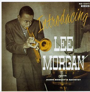 MORGAN, LEE/MOBLEY, HANK - INTRODUCING LEE MORGAN