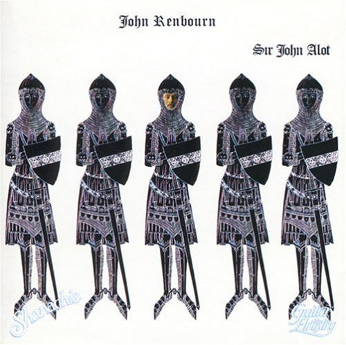 JOHN RENBOURN - RENBOURN, JOHN - SIR JOHN A LOT