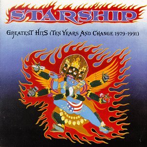 STARSHIP - STARSHIP'S GREATEST HITS (TEN YEARS AND CHANGE 1979-1991)