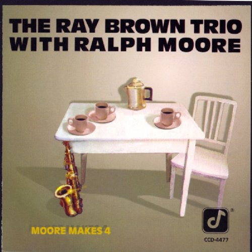 BROWN, RAY TRIO - MOORE MAKES 4