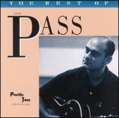JOE PASS - THE BEST OF JOE PASS: PACIFIC JAZZ YEARS