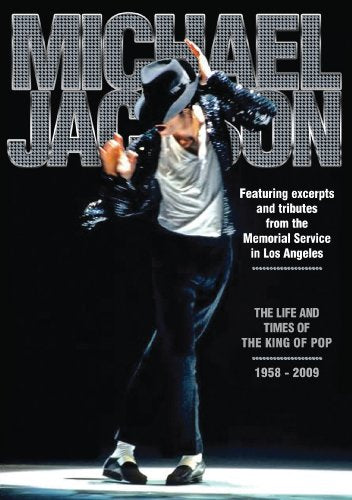 MICHAEL JACKSON: THE LIFE AND TIMES OF THE KING OF POP 1958 - 2009 (2009)