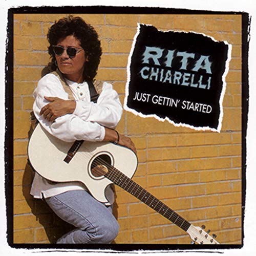 RITA CHIARELLI - JUST GETTING STARTED