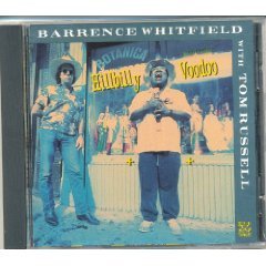 BARRENCE WHITFIELD & TOM RUSSELL - HILLBILLY VOODOO