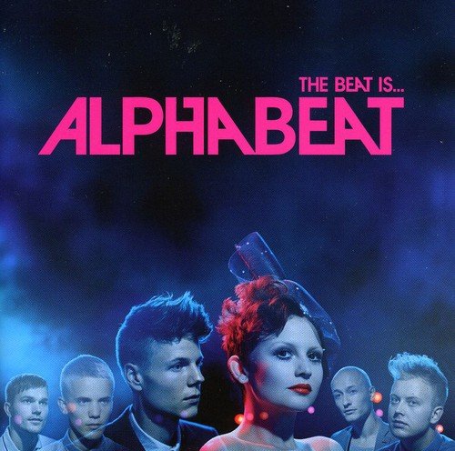 ALPHABEAT - THE BEAT IS..