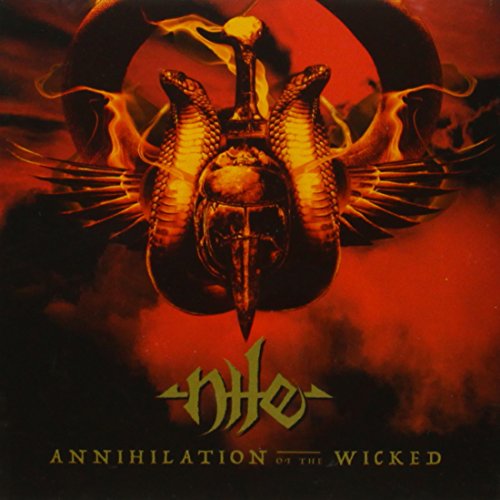 NILE - ANNIHILATION OF THE WICKED