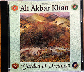 KHAN, ALI AKBAR  - GARDEN OF DREAMS (INDIA)