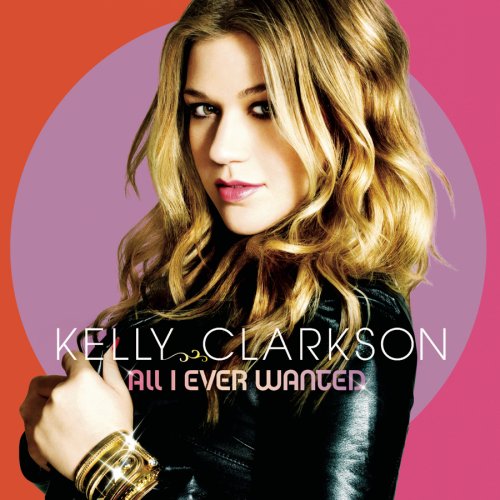 CLARKSON,KELLY - ALL I EVER WANTED (DLX ED)