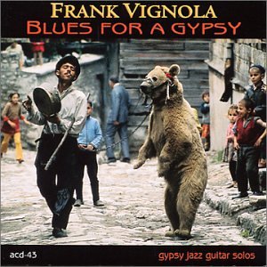 VIGNOLA, FRANK - BLUES FOR A GYPSY