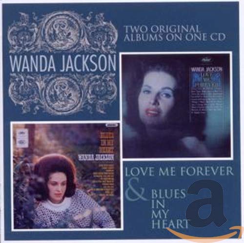 JACKSON, WANDA - LET ME FOREVER/BLUES IN MY HEA