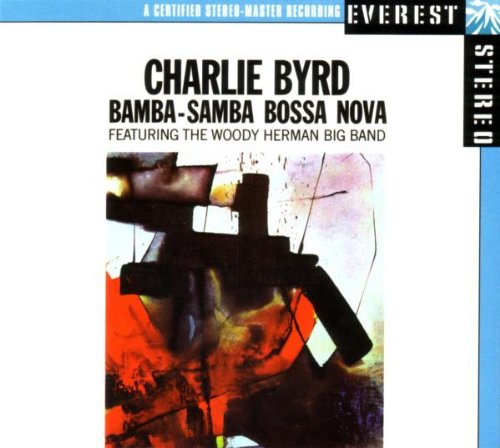 BYRD, CHARLIE - BAMBA-SAMBA BOSSA NOVA