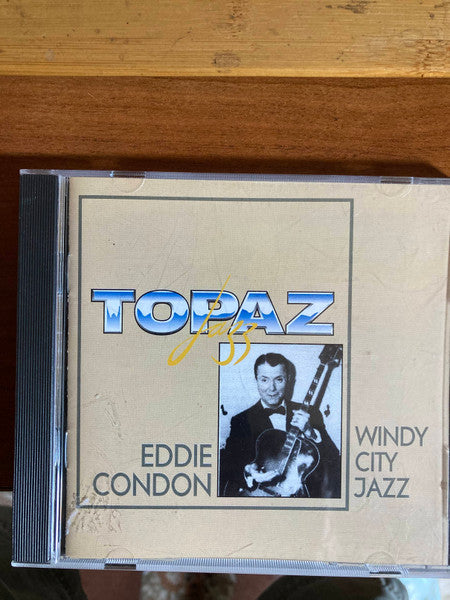 CONDON, EDDIE  - WINDY CITY JAZZ