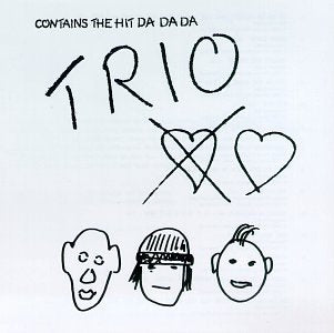 TRIO - DA DA DA