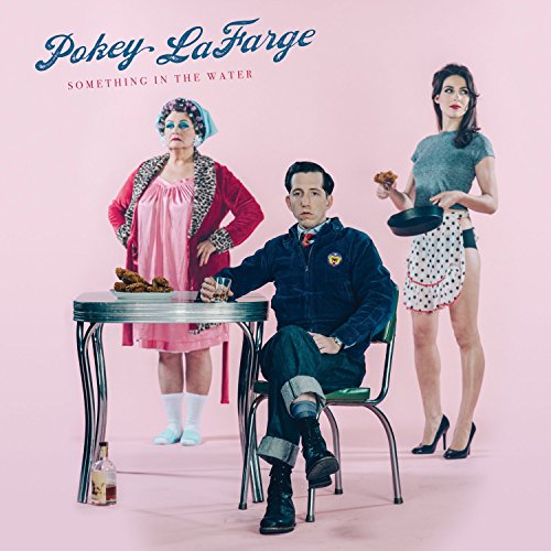 LAFARGE, POKEY - SOMETHING IN THE WATER