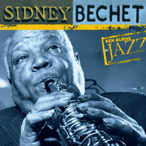 BECHET, SIDNEY - KEN BURNS JAZZEFINITIVE