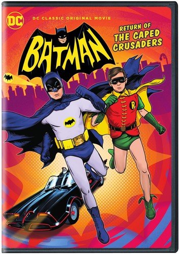 BATMAN: RETURN OF THE CAPED CRUSADERS