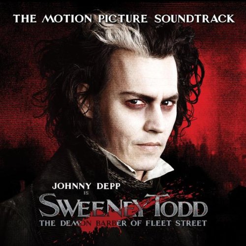 SOUNDTRACKS & ORIGINAL CASTS - SWEENEY TODD: DEMON BARBER OF FLEET STREET