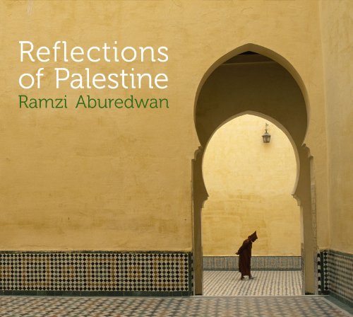 RAMZI ABUREDWAN - REFLECTIONS OF PALESTINE