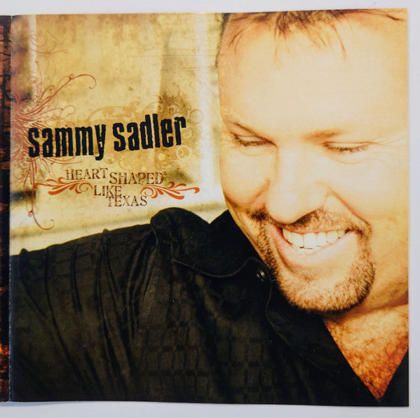 SADLER, SAMMY  - HEART SHAPED LIKE TEXAS