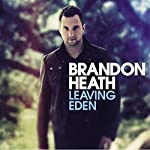 HEATH, BRANDON - LEAVING EDEN