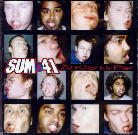 SUM 41 - SUM 41 / ALL KILLER NO FILLER