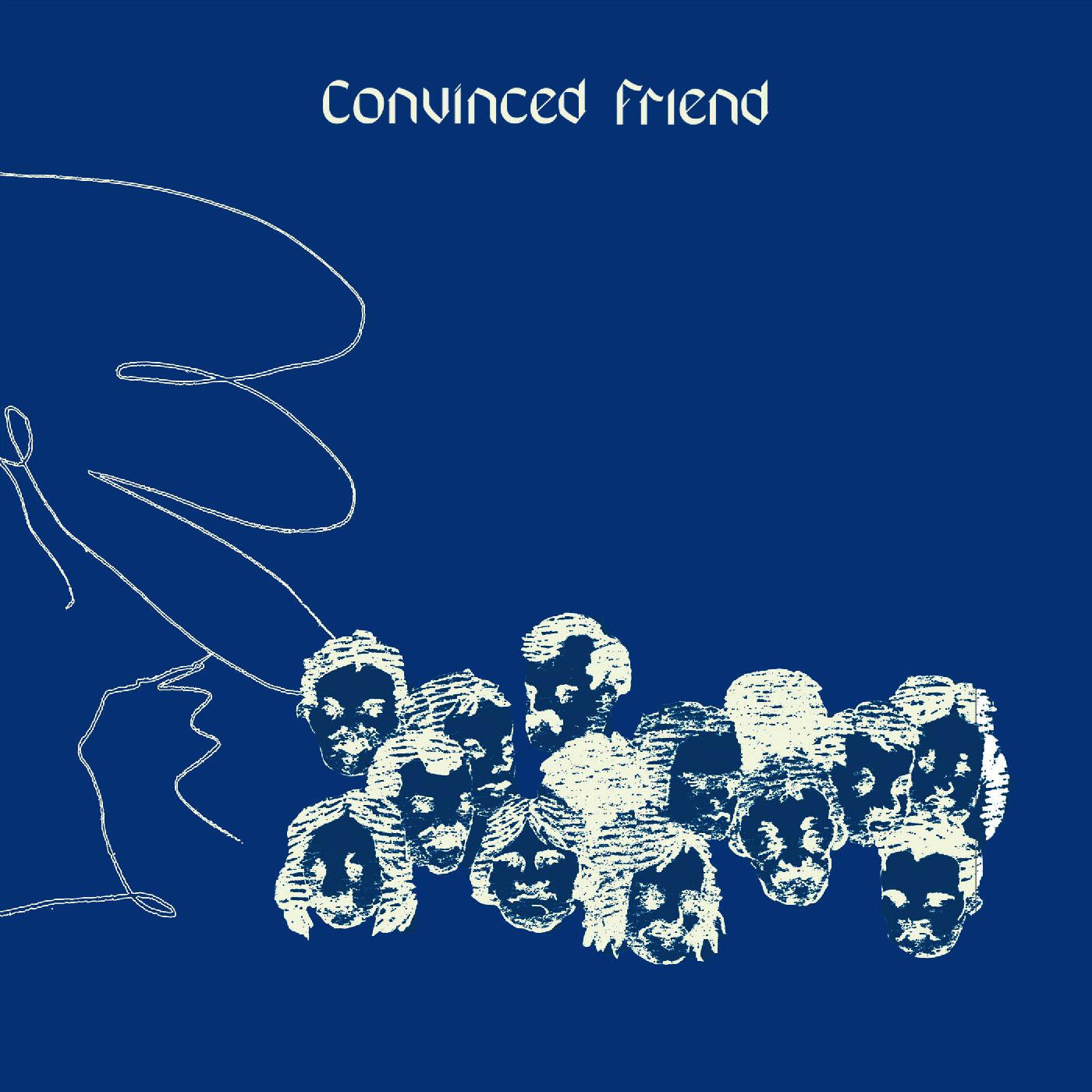 CONVINCED FRIEND - CONVINCED FRIEND (GREY VINYL)