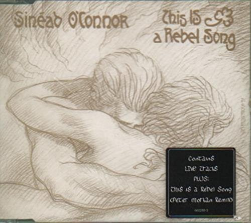 O'CONNOR, SINEAD - THIS IS A REBEL SONG (CDS)