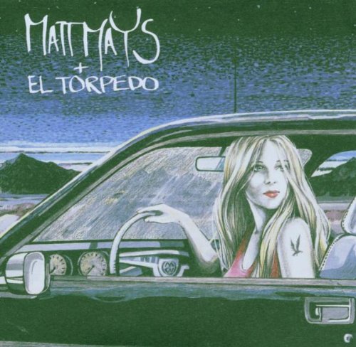 MAYS, MATT & EL TORPEDO  - MATT MAYS & EL TORPEDO