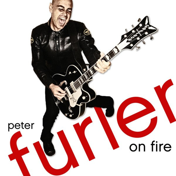 FURLER, PETER  - ON FIRE