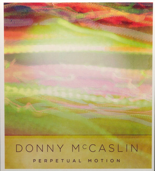 MCCASLIN, DONNY  - PERPETUAL MOTION