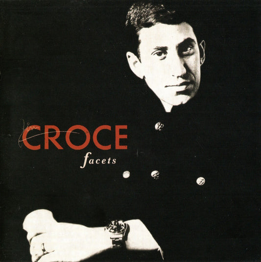 CROCE, JIM  - FACETS