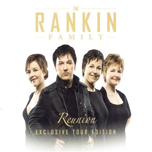 RANKIN FAMILY - REUNION