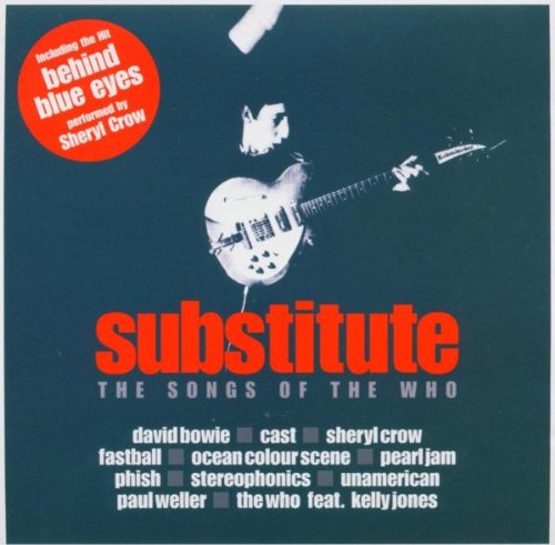 WHO - SUBSTITUTE-THE SONGS OF