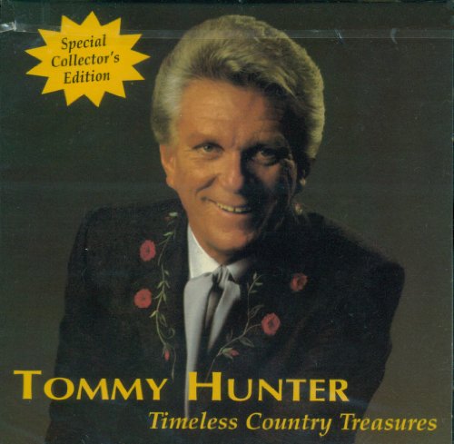 HUNTER, TOMMY - V1 TIMELESS COUNTRY TREASURES