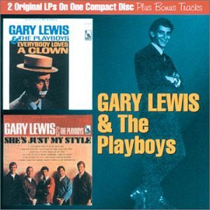 LEWIS, GARY  - EVERYBODY LOVES A CLOWN/SHE'S JUST MY STYLE