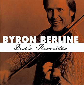 BERLINE, BYRON  - DAD'S FAVORITES