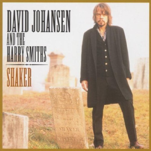 JOHANSEN, DAVID  - SHAKER