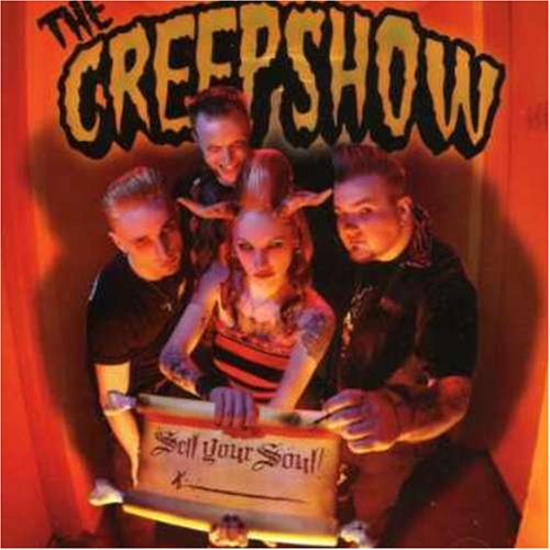 THE CREEPSHOW - SELL YOUR SOUL