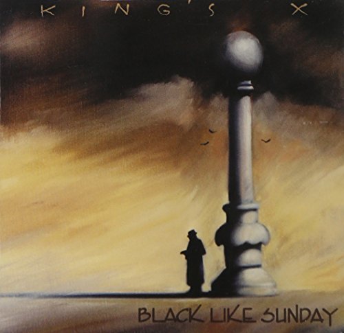 KING'S X - BLACK LIKE SUNDAY