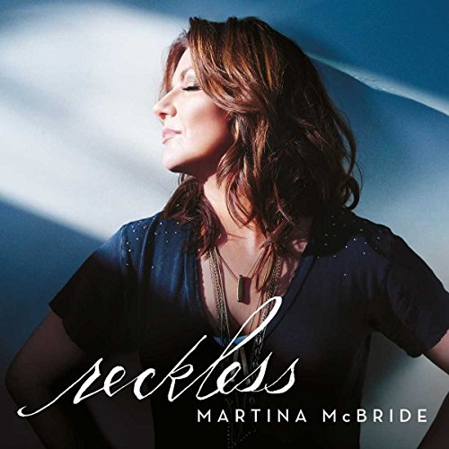 MCBRIDE, MARTINA - RECKLESS