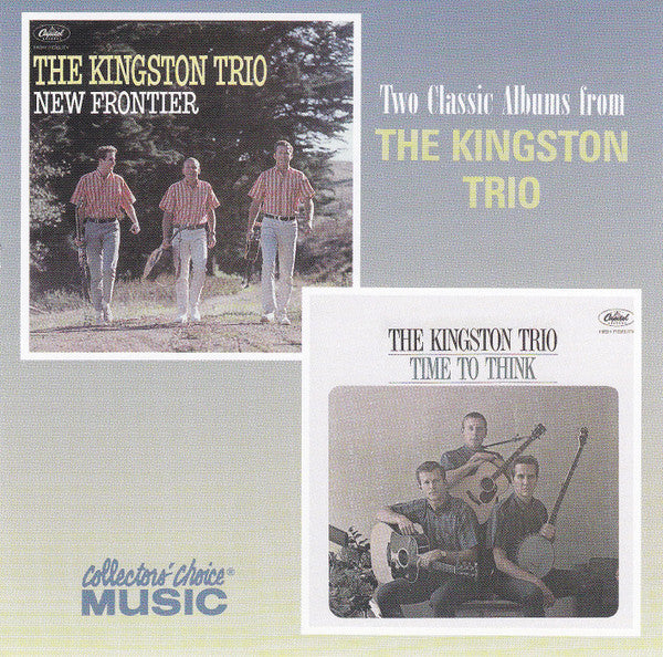KINGSTON TRIO  - NEW FRONTIER/TIME TO THINK: TW
