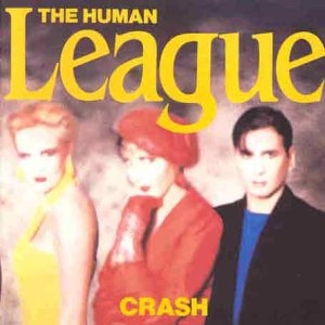 HUMAN LEAGUE - CRASH