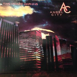 ANGEL CITY  - TWO MINUTE WARNING